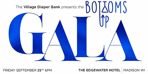 Bottoms Up Gala