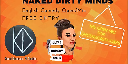 Naked Dirty Minds English Comedy \/ Open Mic