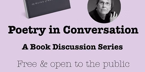 Poetry in Conversation, feat. Rae Armantrout!