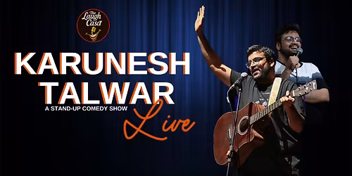 Karunesh Talwar A Standup Comedy Show