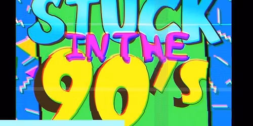 Stuck in the 90's (& I Can't Get Out) Neon Video Dance Party