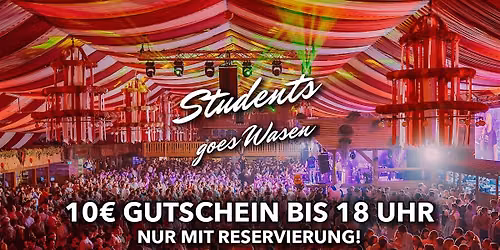 Students goes Wasen - So. 27.09.26 @ Sonja Merz