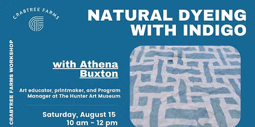 Natural Dyeing with Indigo