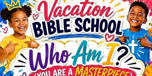 Vacation Bible School: Who Am I? (You Are a Masterpiece)