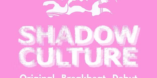 Shadow Culture Debut