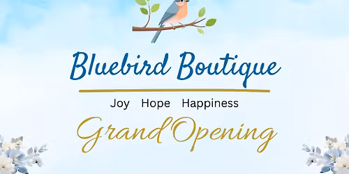 Bluebird's Grand Opening 