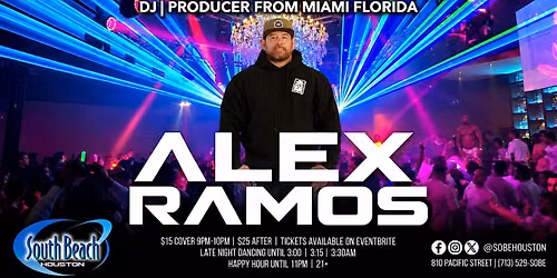 Alex Ramos - South Beach Houston