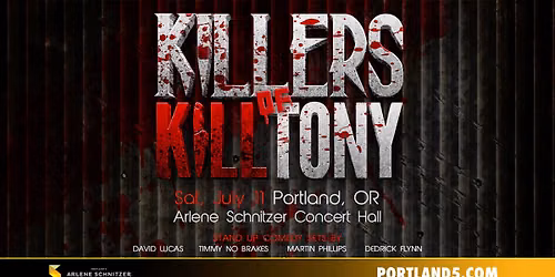 Killers of K*ll Tony
