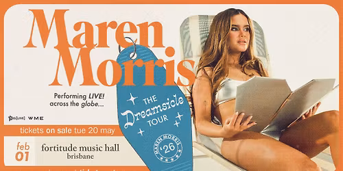 Maren Morris | The Dreamsicle Tour '26 [Brisbane]