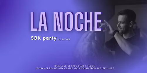 Sezonas nosl\u0113guma La Noche + nodarb\u012bba |29.05.
