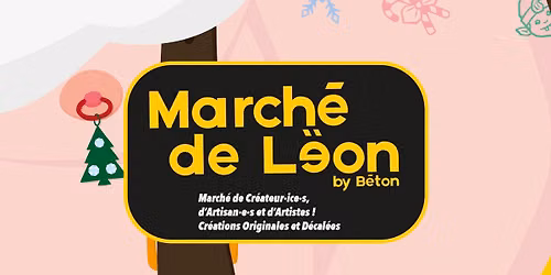 MARCH\u00c9 DE L\u00cbON (by B\u00e9ton) 2026 - TOURS