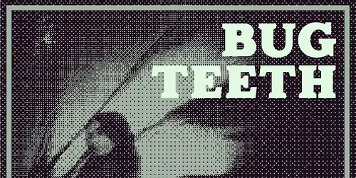 Bug Teeth at Bootleg Social, Blackpool