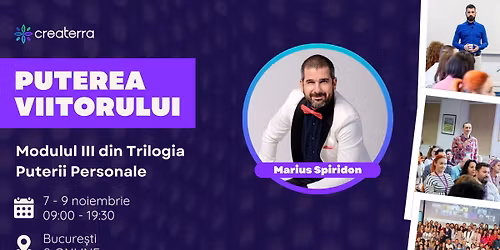 PUTEREA VIITORULUI - Modulul III din Trilogia Puterii Personale
