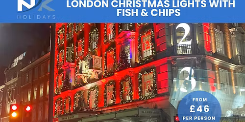 London Christmas Lights with Fish & Chips inc. Coach Travel 