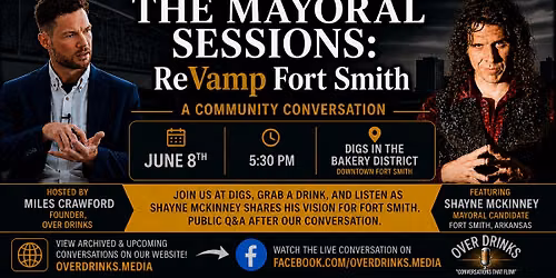 Over Drinks: Shayne McKinney - The Mayoral Sessions