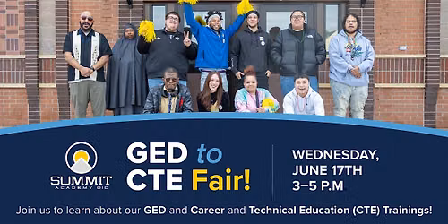 Summit Academy's GED to CTE Fair!