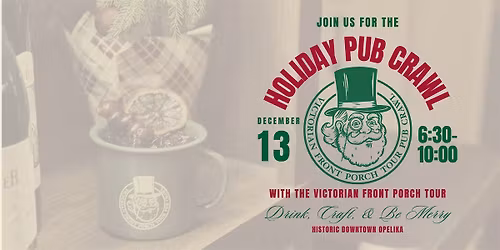 Victorian Front Porch Tour Holiday Pub Crawl