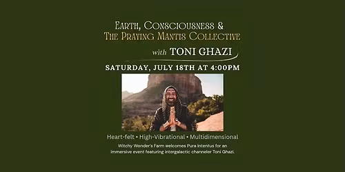 The Praying Mantis Collective - with Toni Ghazi