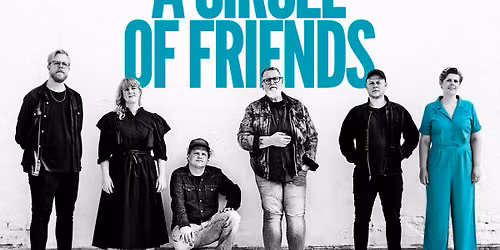 A CIRCLE OF FRIENDS