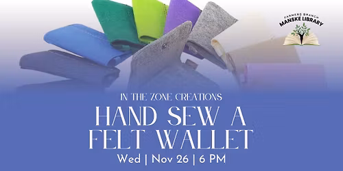 In the Zone Creations: Hand Sew a Felt Wallet