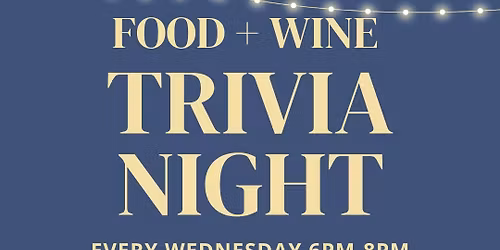 Food & Wine Trivia Nights