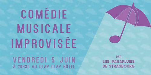 Com\u00e9die musicale improvis\u00e9e