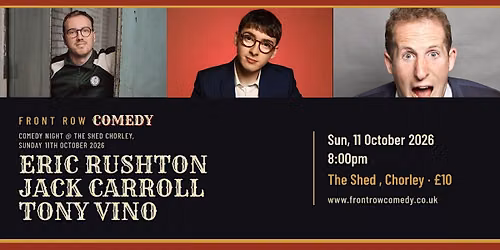 Comedy Night @ The Shed Chorley, Sunday 11th October 2026