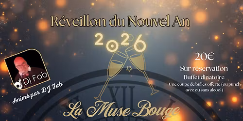 R\u00e9veillon du jour de l'an 2026 \u00e0 La Muse Bouge