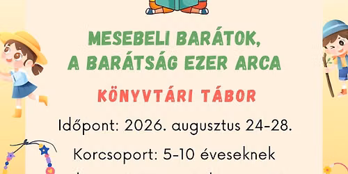 A bar\u00e1ts\u00e1g ezer arca - ny\u00e1ri t\u00e1bor augusztusban