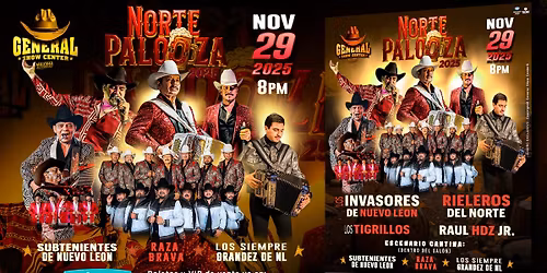 NORTE PALOOZA 2025, INAVASORES DE N.L., LOS RIELEROS, LOS TIGRILLOS, RAUL HDZ...