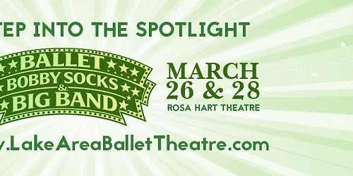Step into the Spotlight with a night full of Ballet, Bobby Socks and Big Band