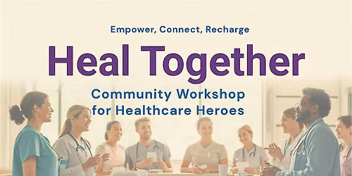 The Regroup: A Free Community Wellness Workshop for Healthcare Professional