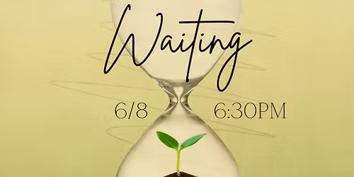 Rooted In Waiting