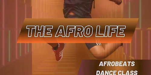 The Afro Life - Dance Class