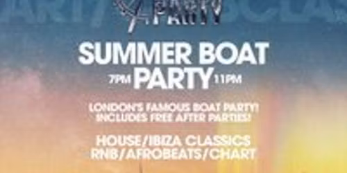 London Boat Party with Free After Party!