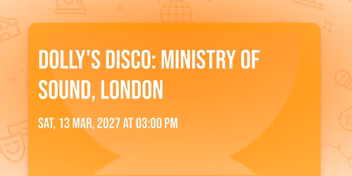 Dolly's Disco: Ministry of Sound, London \ud83d\udc8b\ud83d\udc62