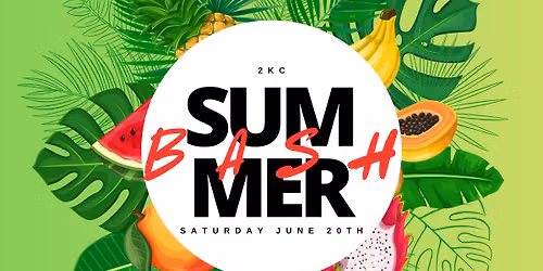 2KC SUMMER BASH