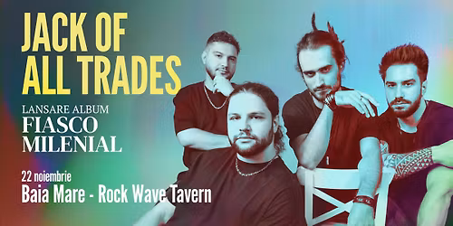 Jack of all Trades \u2022 Lansare album FIASCO MILENIAL @ Rockwave Tavern
