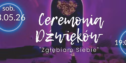 \ud83d\udcab\ud83c\udfb6CEREMONIA D\u0179WI\u0118KU\ud83c\udfb6\ud83d\udcab koncert relaksacyjny "Zg\u0142\u0119biam Siebie"