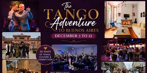 The Tango Adventure to Buenos Aires. DECEMBER 2026