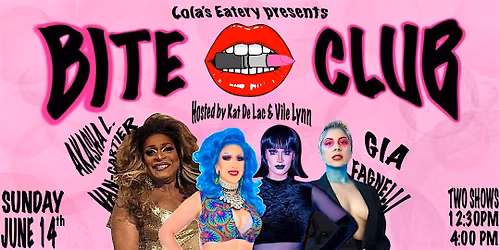 Lola's presents Bite Club hosted by Kat De Lac and Vile Lynn