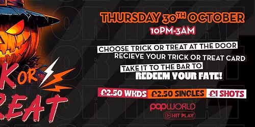 Thursday - Trick Or Treat