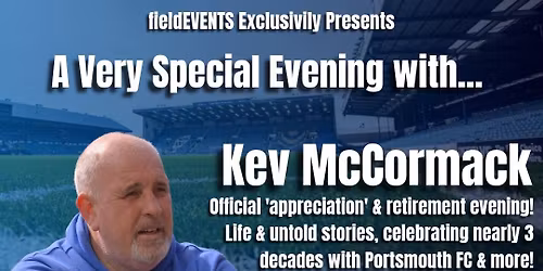 A Special Evening with Kevin McCormack at The Gaiety Southsea, Portsmouth