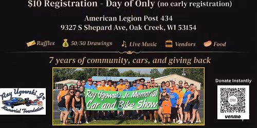 7th Annual Ray Ugowski Jr. Memorial Car & Bike Show