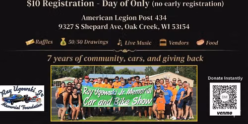 7th Annual Ray Ugowski Jr. Memorial Car & Bike Show