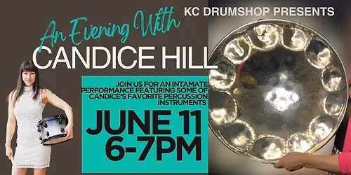 KC Drum Shop Presents an Evening with Candice Hill