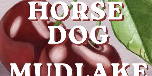 Earlybird Specials + Horse Dog + Mudlake @ The Exeter