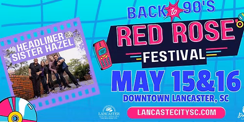 2026 Red Rose Festival - Back to the 90's!