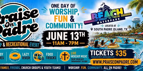 Praise On Padre Festival Of Worship