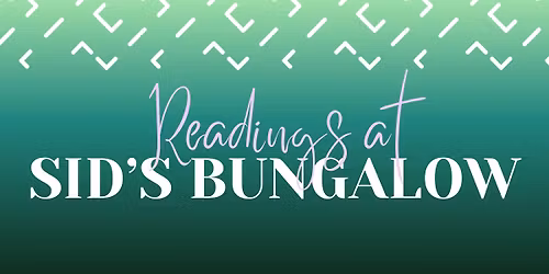 Readings at Sid's Bungalow